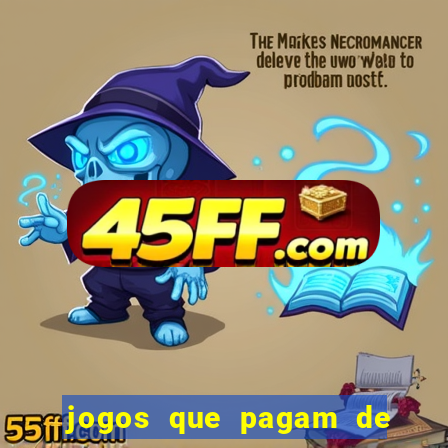 jogos que pagam de verdade sem depositar nada